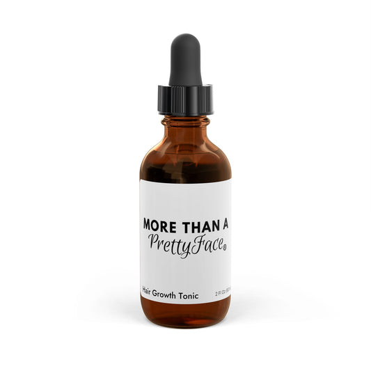 Hair Growth Tonic - More Than A Pretty Face