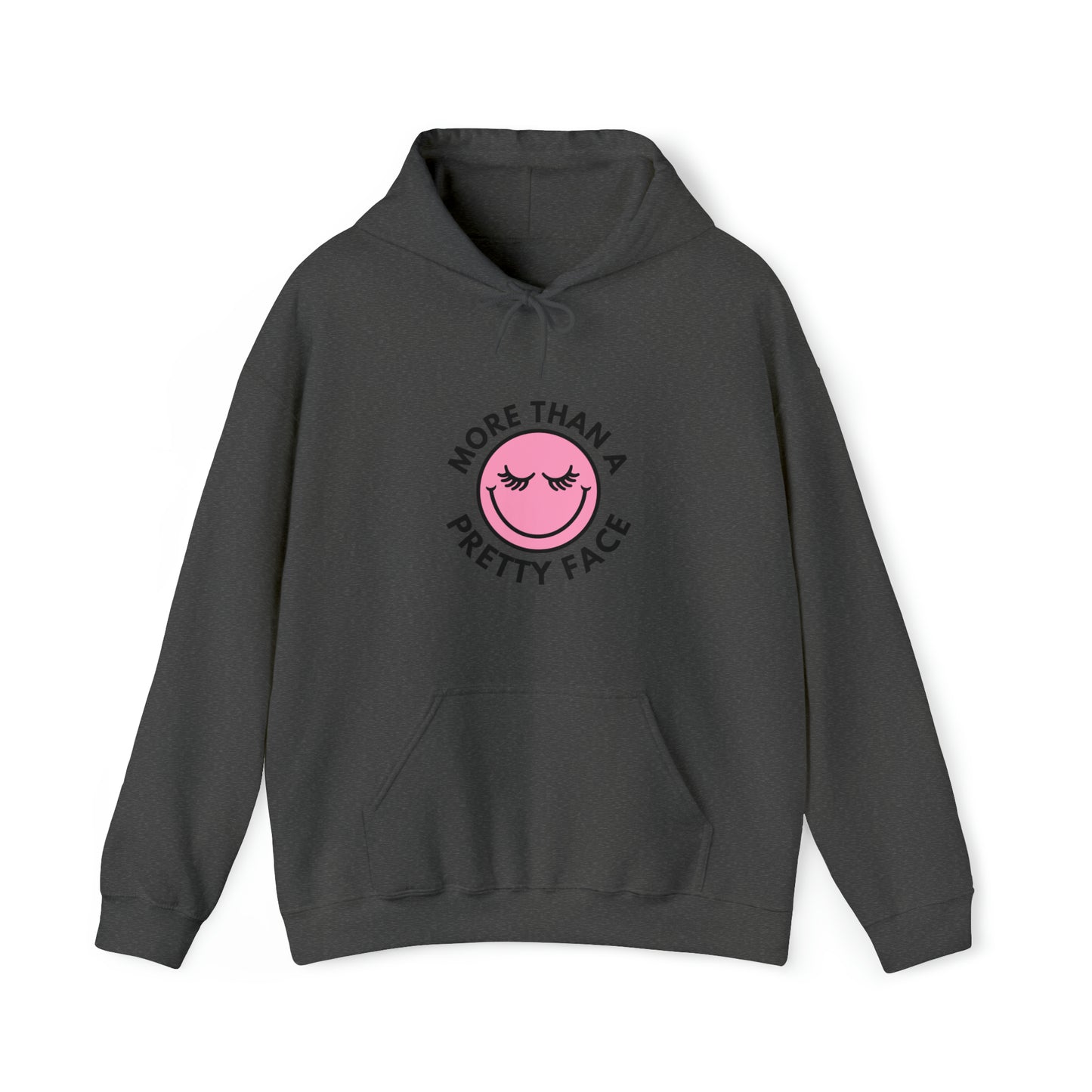 More Than A Pretty Face Happy Face Hooded Sweatshirt