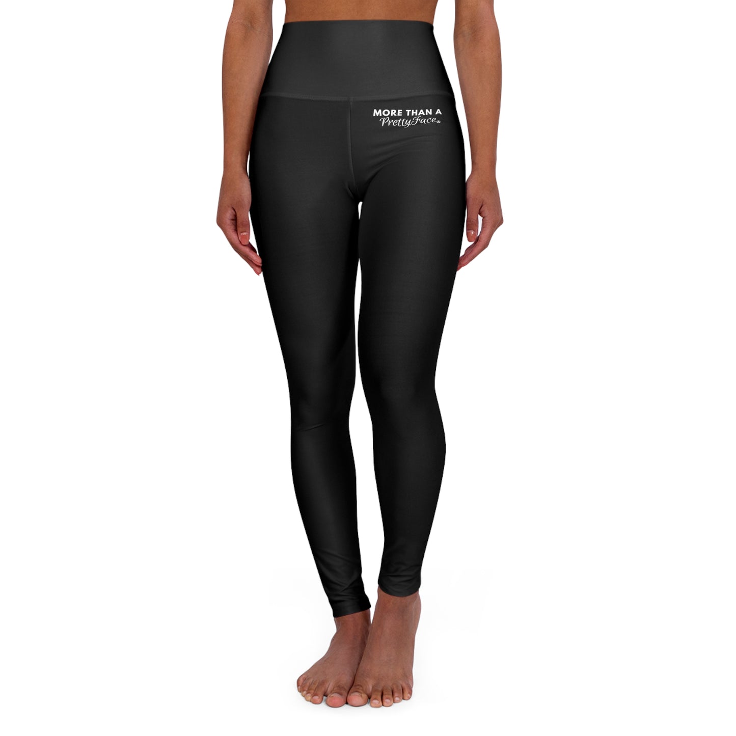 More Than A Pretty Face - High Waisted Yoga Leggings