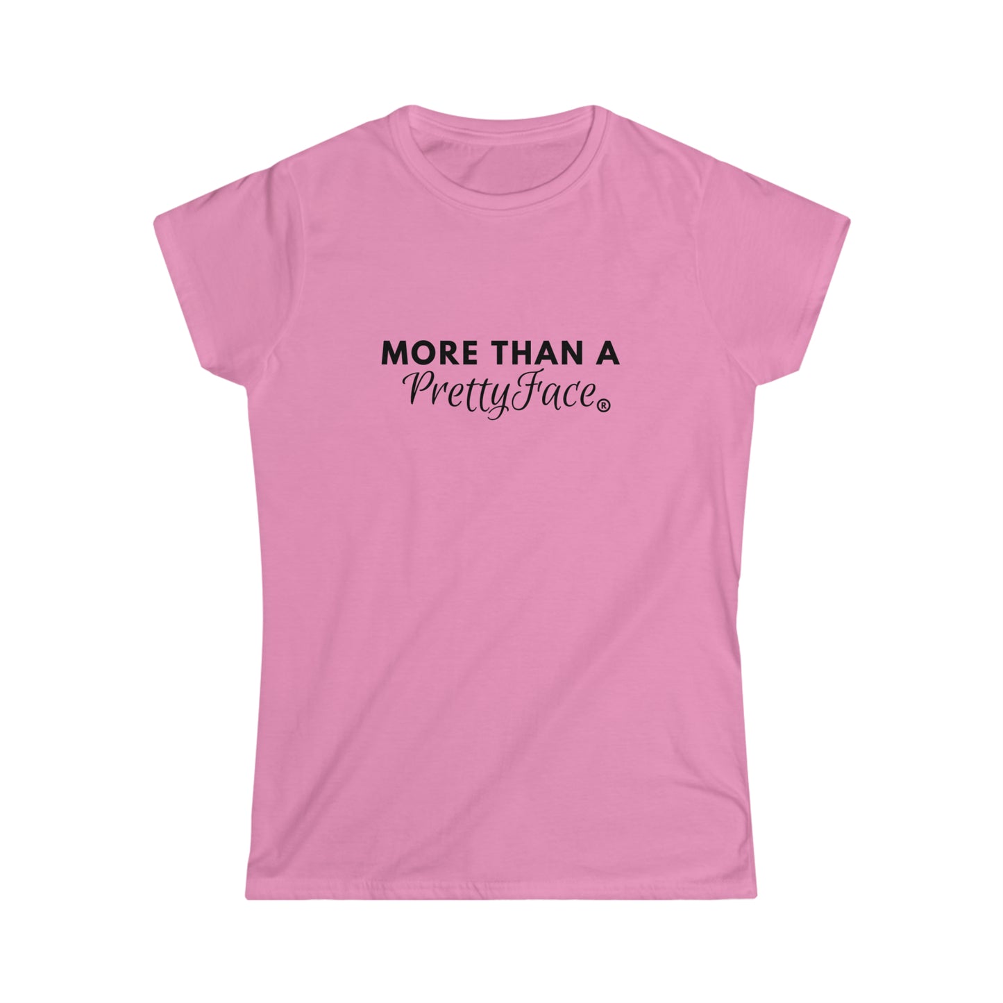 More Than A Pretty Face Tee