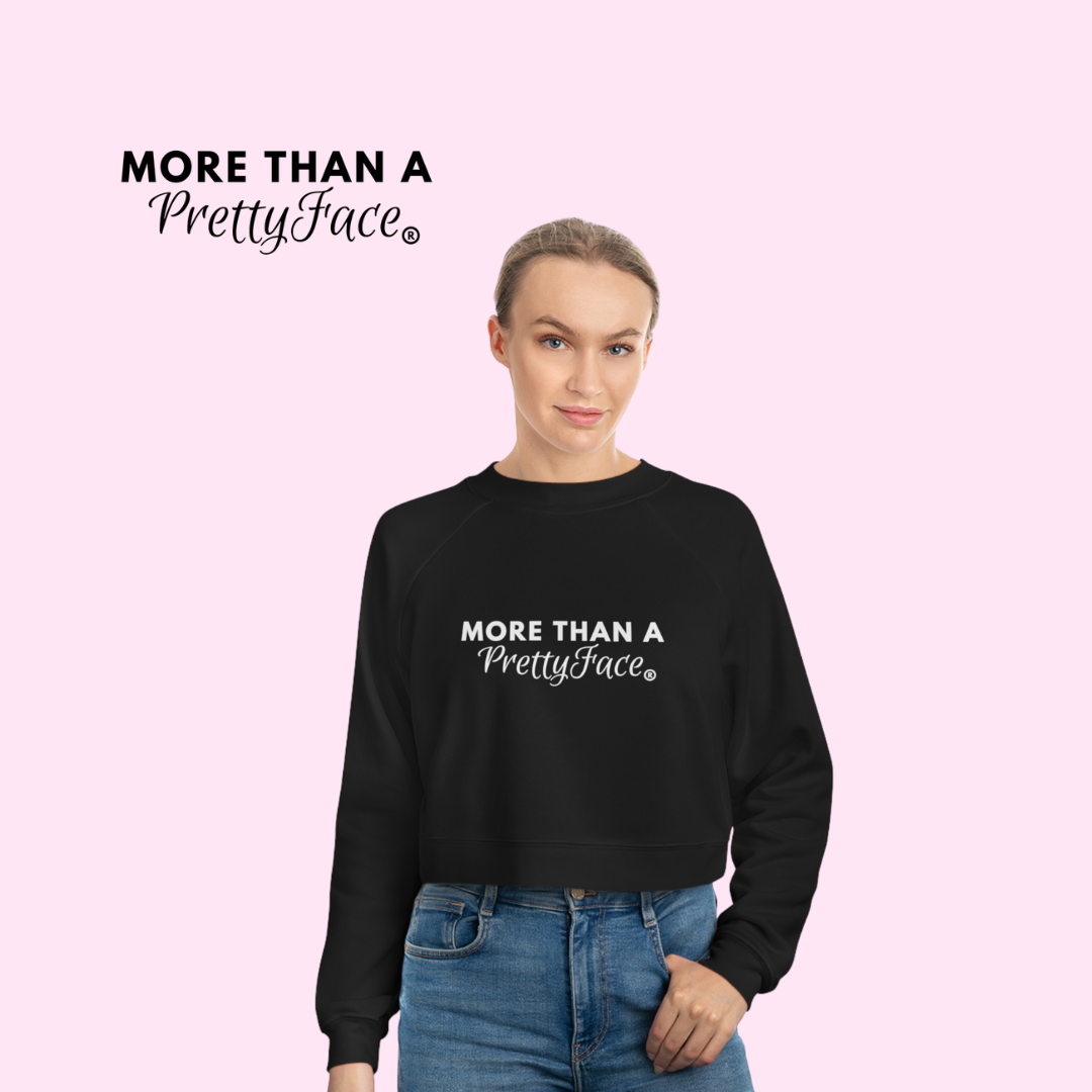 More Than a Pretty Face Cropped Sweatshirt