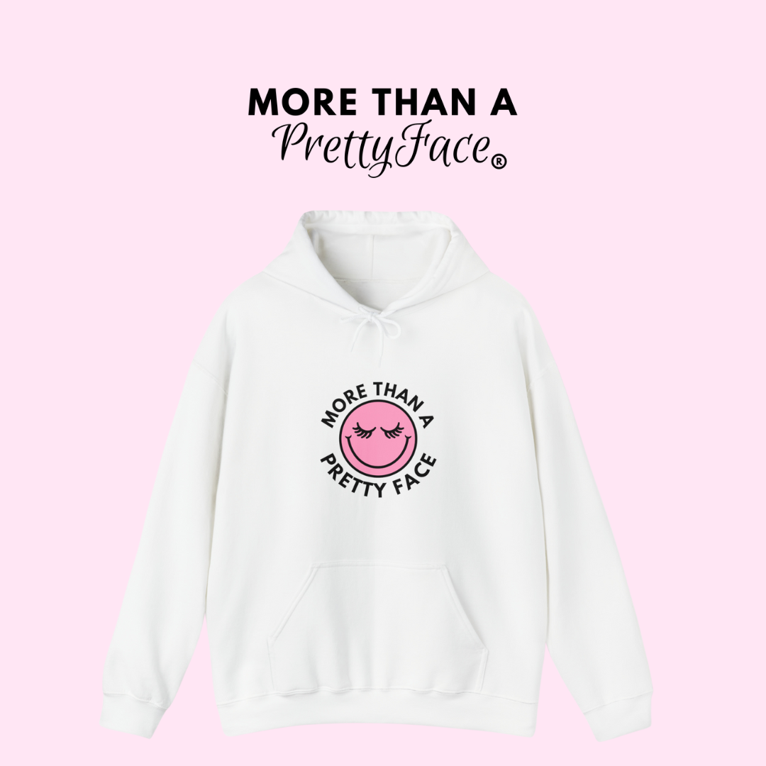 More Than A Pretty Face Happy Face Hooded Sweatshirt