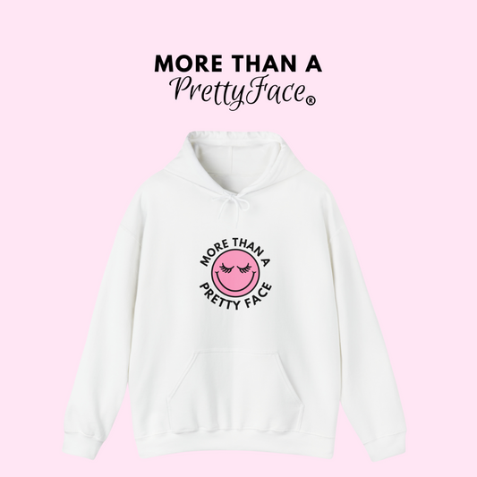 More Than A Pretty Face Happy Face Hooded Sweatshirt